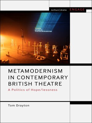 cover image of Metamodernism in Contemporary British Theatre